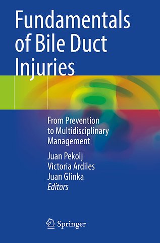 Fundamentals of Bile Duct Injuries
