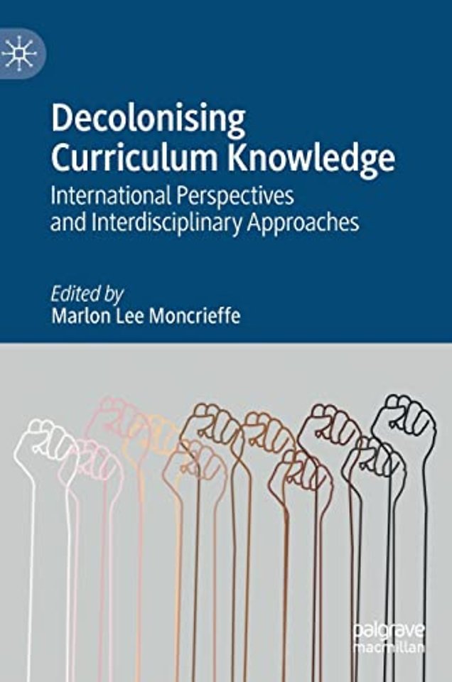 Decolonising Curriculum Knowledge