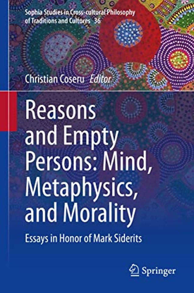 Reasons and Empty Persons: Mind, Metaphysics, and Morality