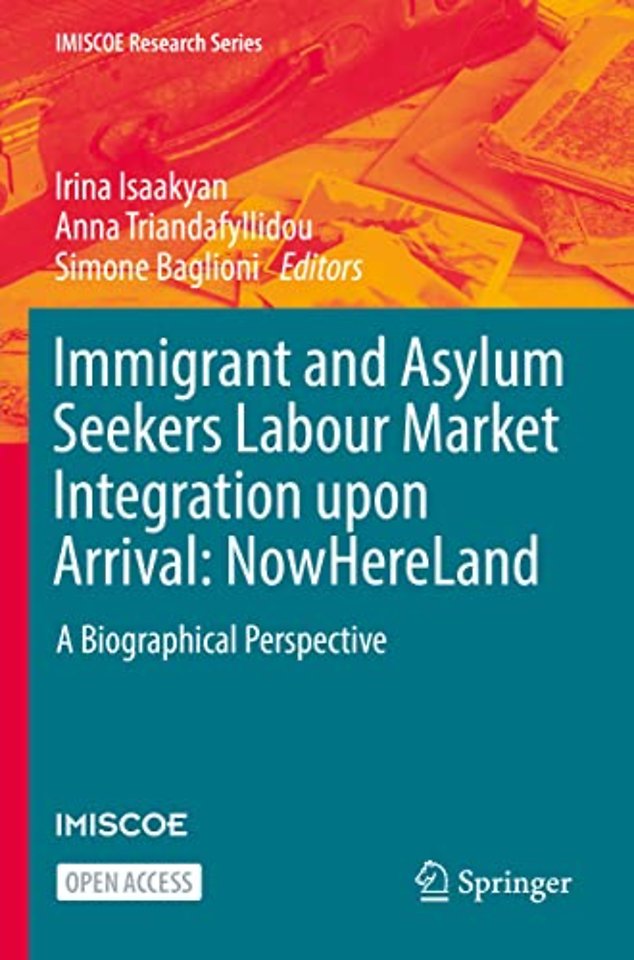 Immigrant and Asylum Seekers Labour Market Integration upon Arrival: NowHereLand
