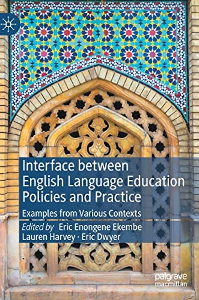 Interface between English Language Education Policies and Practice