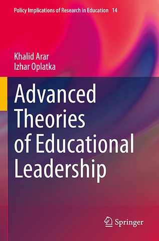 Advanced Theories of Educational Leadership