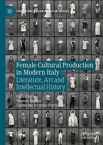 Female Cultural Production in Modern Italy