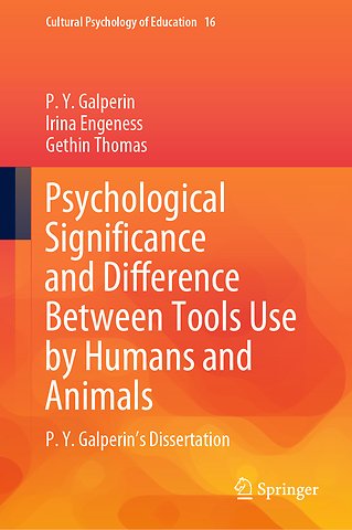 Psychological Significance and Difference Between Tools Use by Humans and Animals