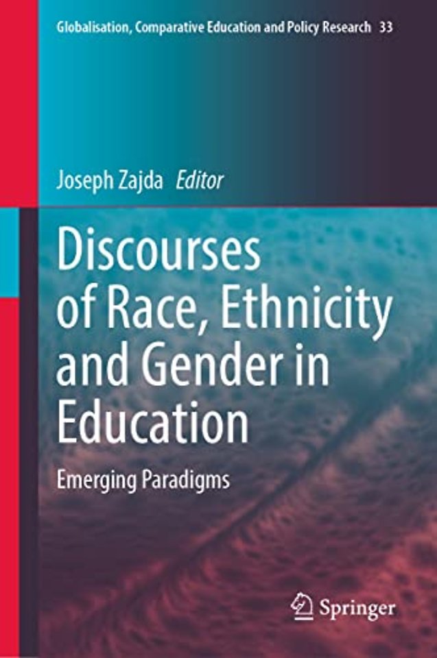 Discourses of Race, Ethnicity and Gender in Education