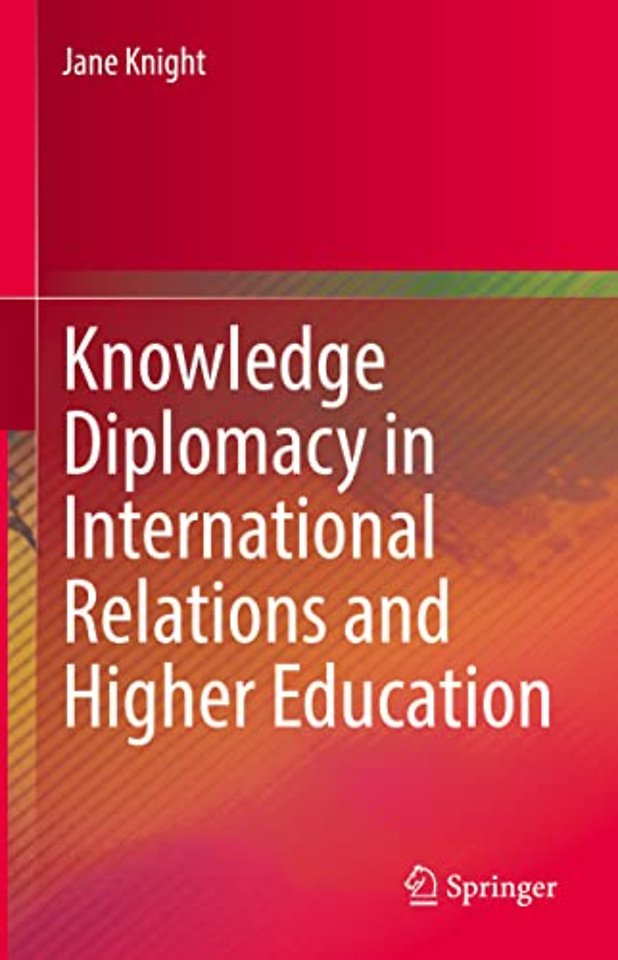 Knowledge Diplomacy in International Relations and Higher Education