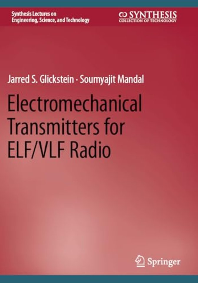 Electromechanical Transmitters for ELF/VLF Radio