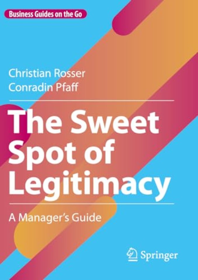 The Sweet Spot of Legitimacy