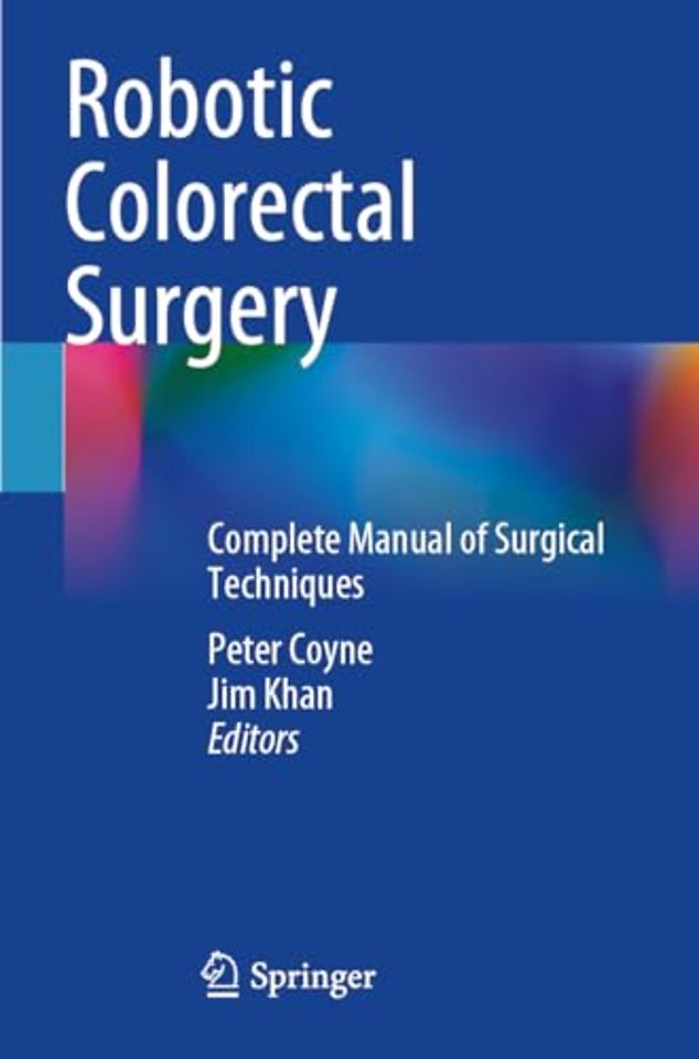 Robotic Colorectal Surgery