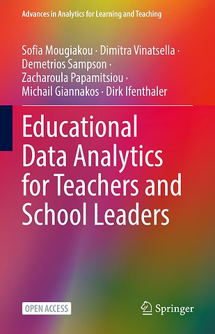 Educational Data Analytics for Teachers and School Leaders