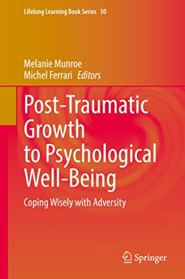 Post-Traumatic Growth to Psychological Well-Being 