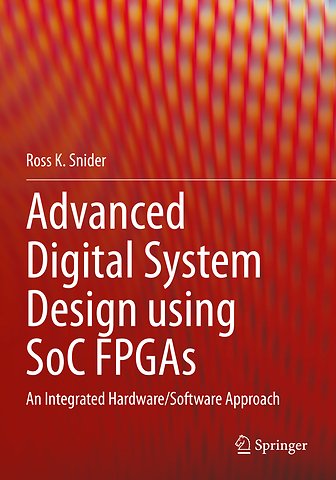Advanced Digital System Design using SoC FPGAs