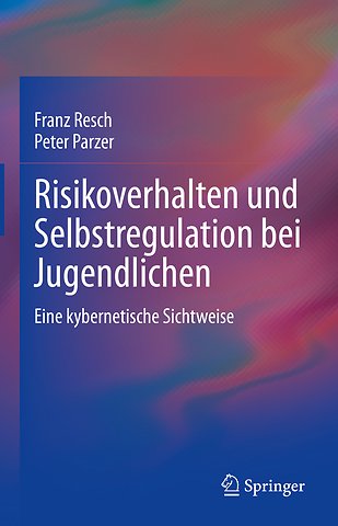 Risikoverhalten und Selbstregulation bei Jugendlichen