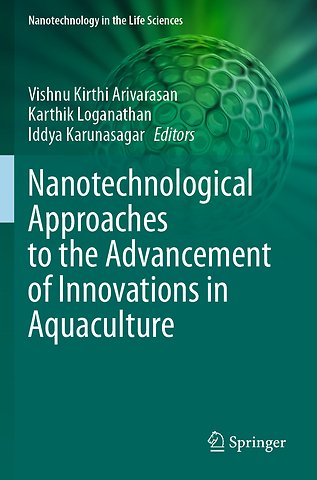Nanotechnological Approaches to the Advancement of Innovations in Aquaculture
