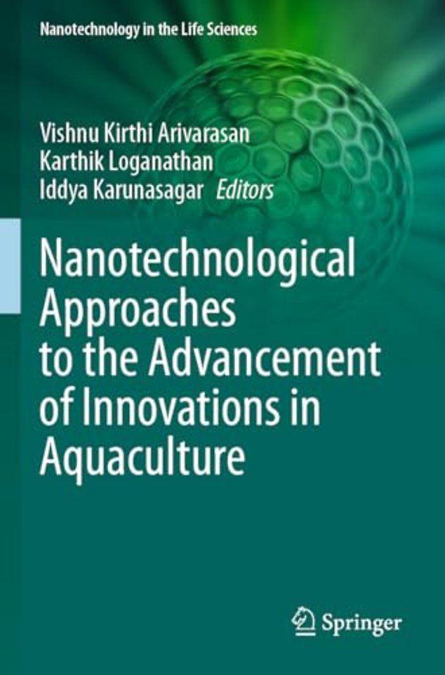Nanotechnological Approaches to the Advancement of Innovations in Aquaculture