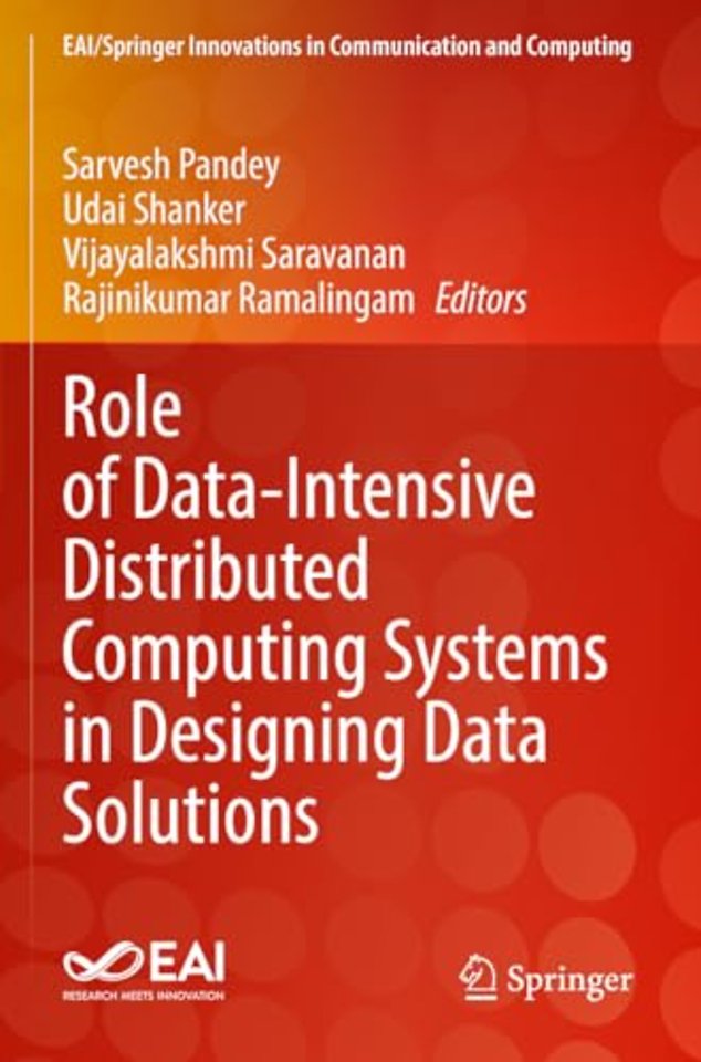 Role of Data-Intensive Distributed Computing Systems in Designing Data Solutions