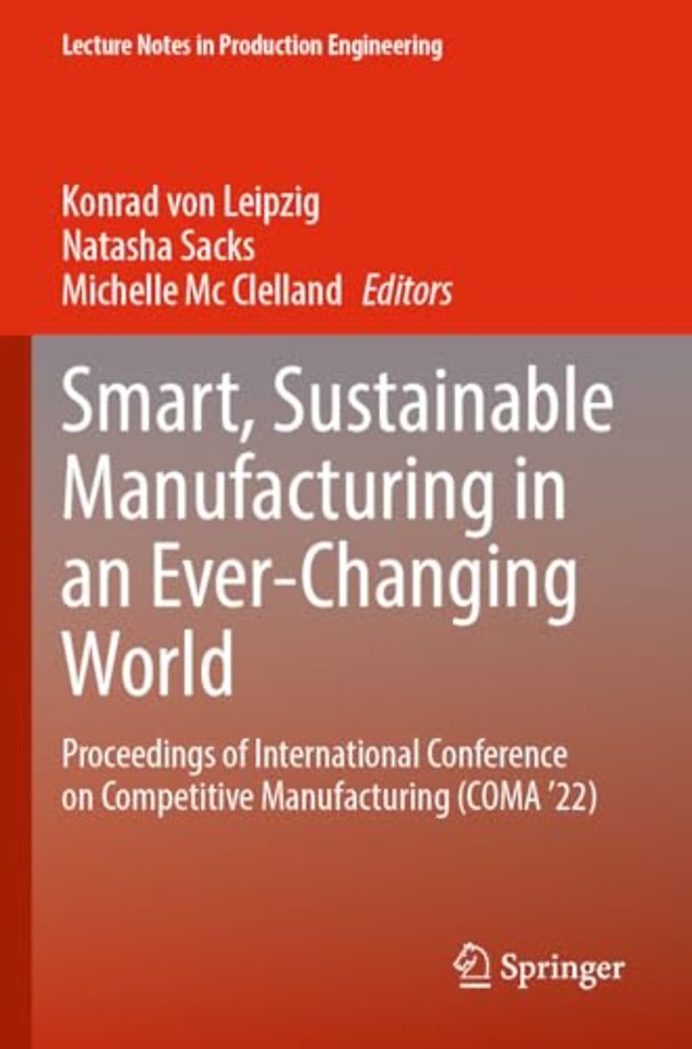 Smart, Sustainable Manufacturing in an Ever-Changing World