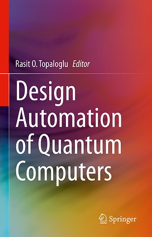 Design Automation of Quantum Computers