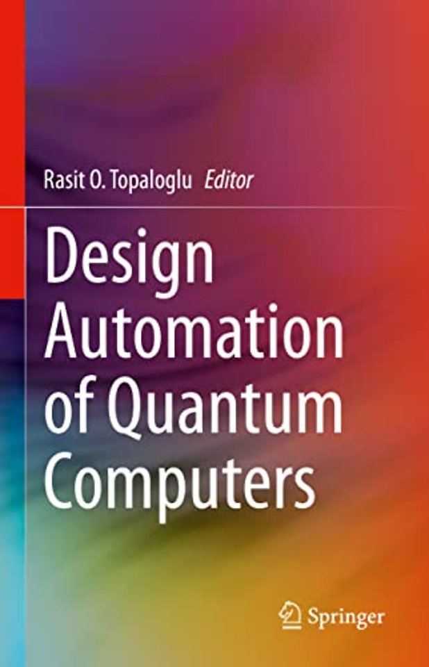 Design Automation of Quantum Computers