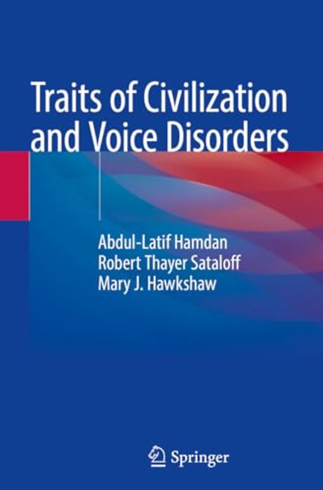 Traits of Civilization and Voice Disorders