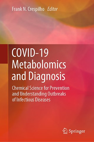 COVID-19 Metabolomics and Diagnosis