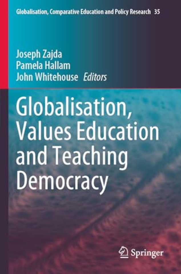 Globalisation, Values Education and Teaching Democracy