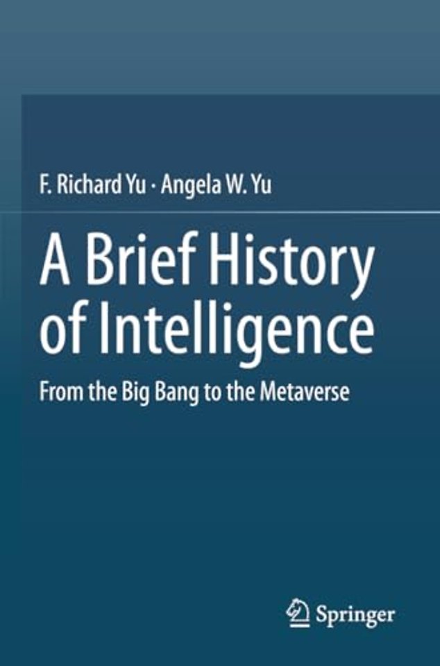 A Brief History of Intelligence