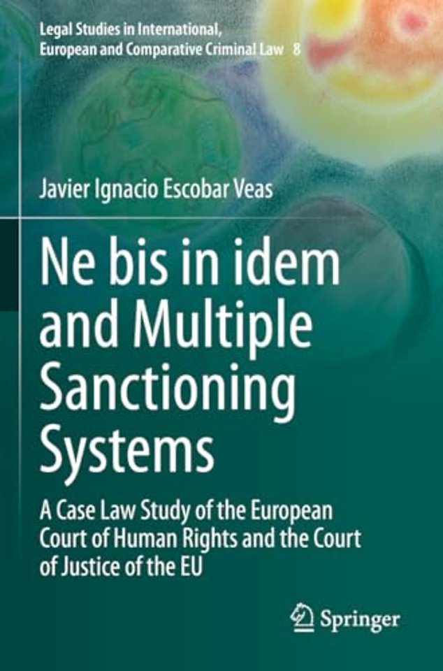 Ne bis in idem and Multiple Sanctioning Systems