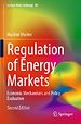 Regulation of Energy Markets Regulation of Energy Markets