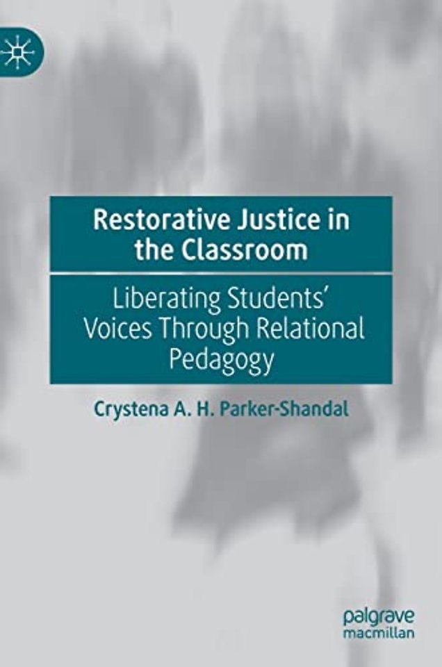 Restorative Justice in the Classroom