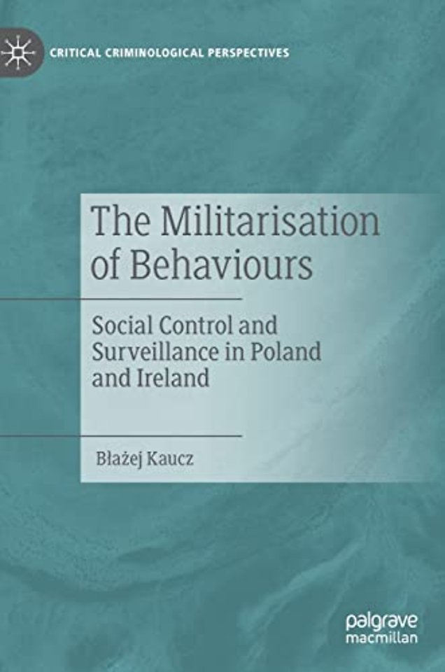 The Militarisation of Behaviours