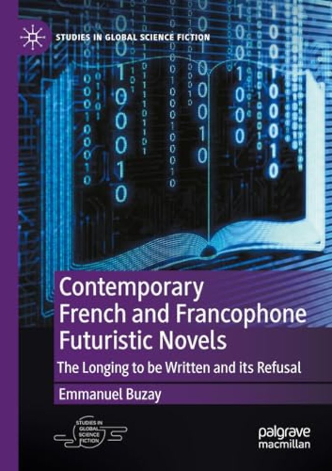 Contemporary French and Francophone Futuristic Novels