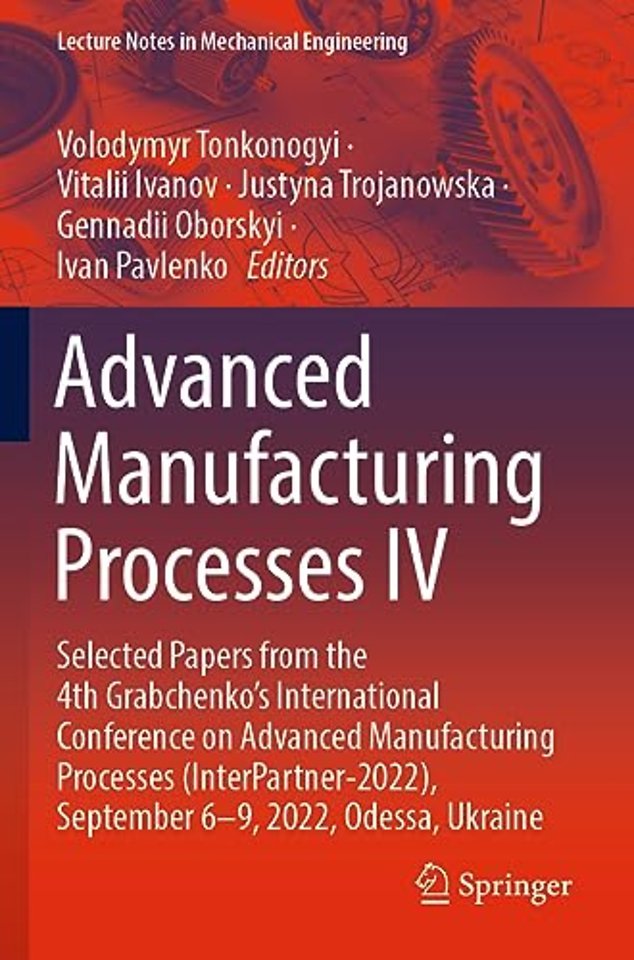 Advanced Manufacturing Processes IV