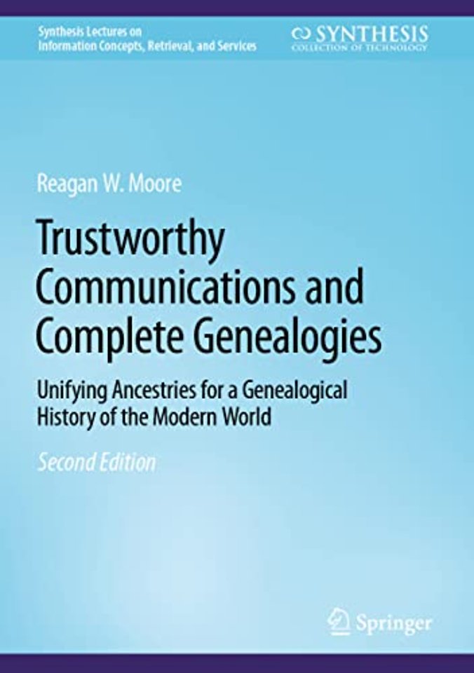 Trustworthy Communications and Complete Genealogies