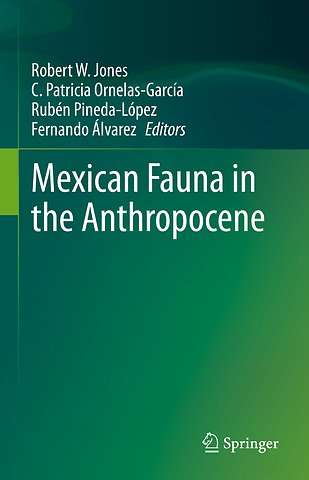 Mexican Fauna in the Anthropocene