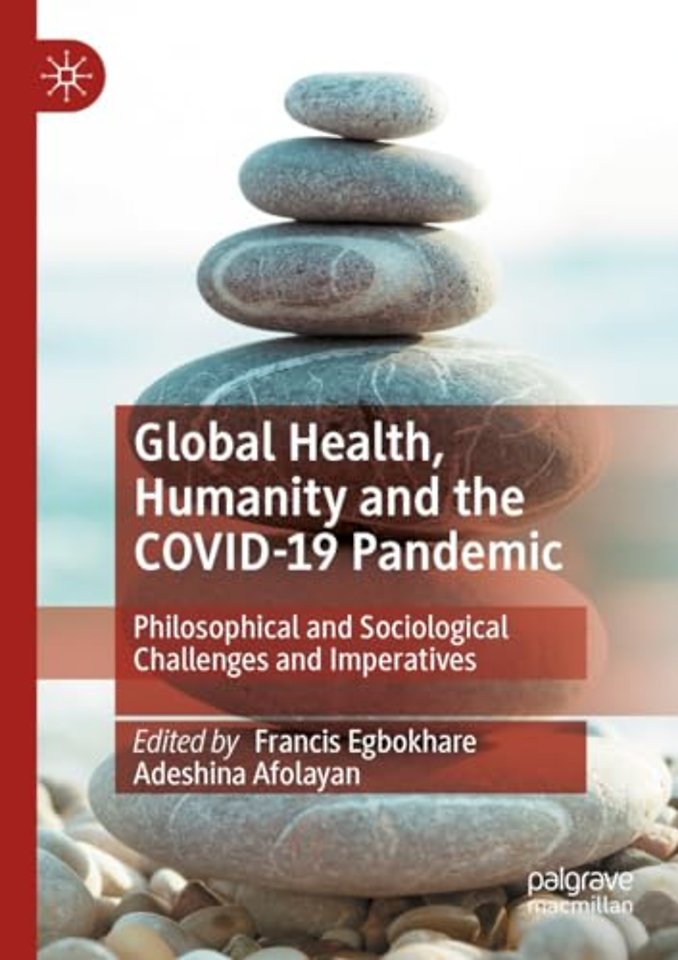 Global Health, Humanity and the COVID-19 Pandemic