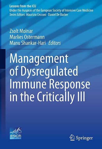 Management of Dysregulated Immune Response in the Critically Ill