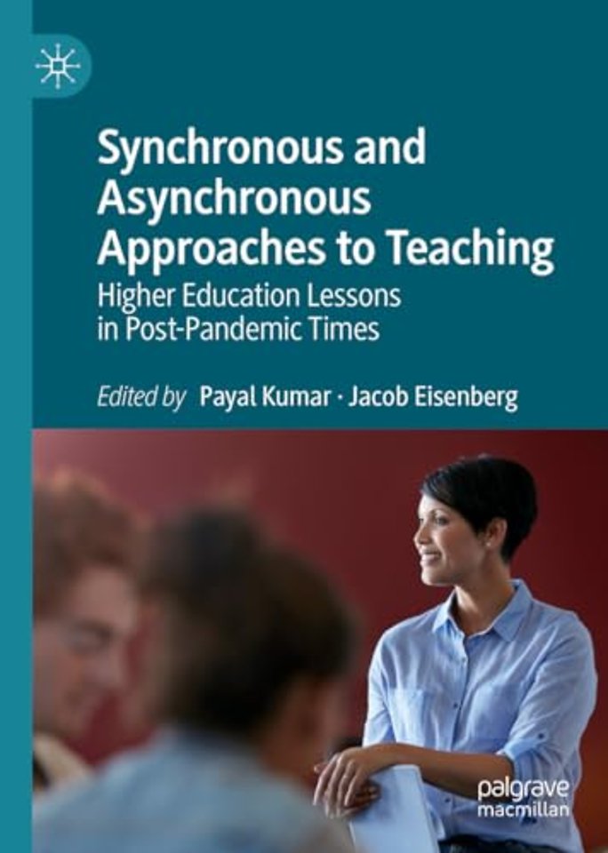 Synchronous and Asynchronous Approaches to Teaching