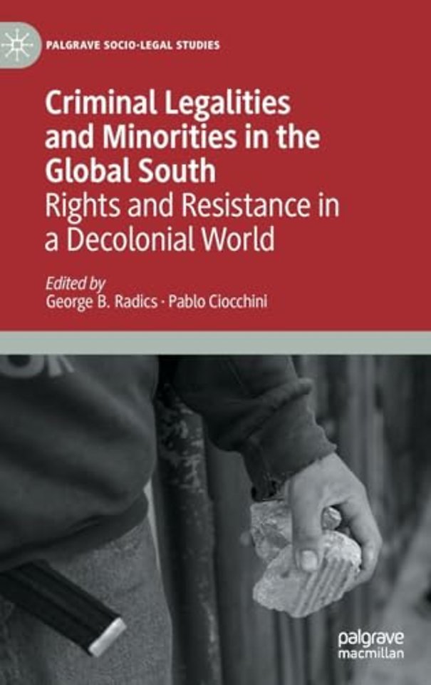 Criminal Legalities and Minorities in the Global South