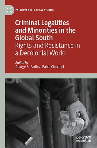 Criminal Legalities and Minorities in the Global South