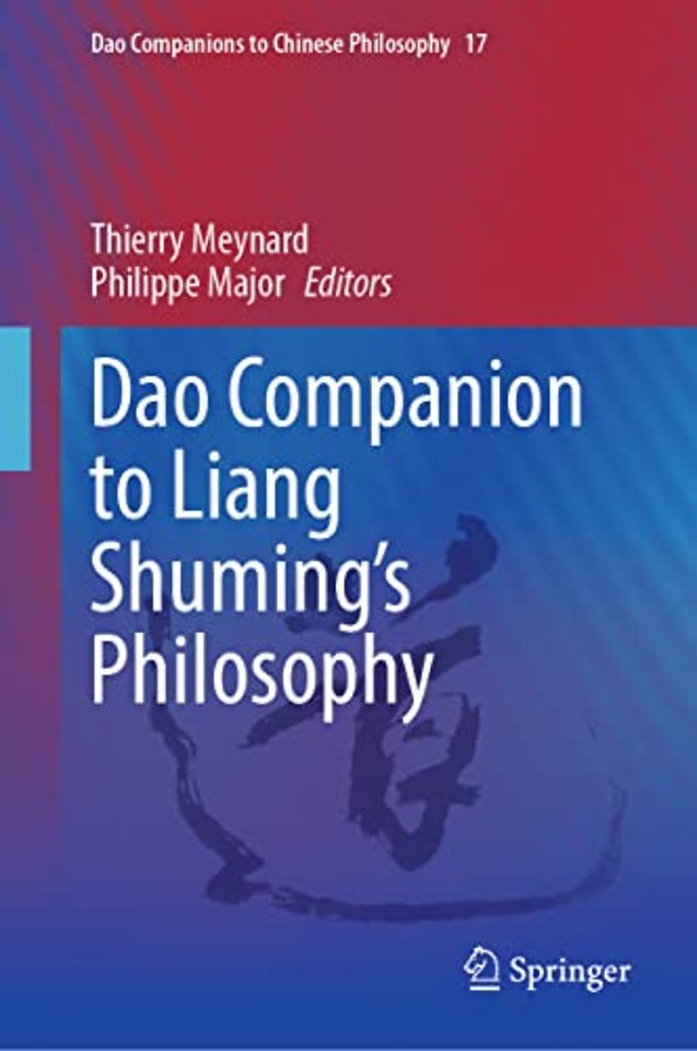 Dao Companion to Liang Shuming’s Philosophy