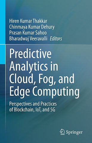 Predictive Analytics in Cloud, Fog, and Edge Computing