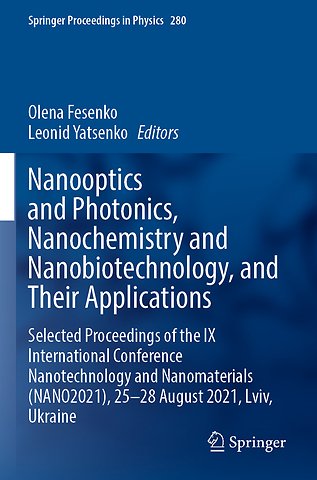 Nanooptics and Photonics, Nanochemistry and Nanobiotechnology, and Their Applications