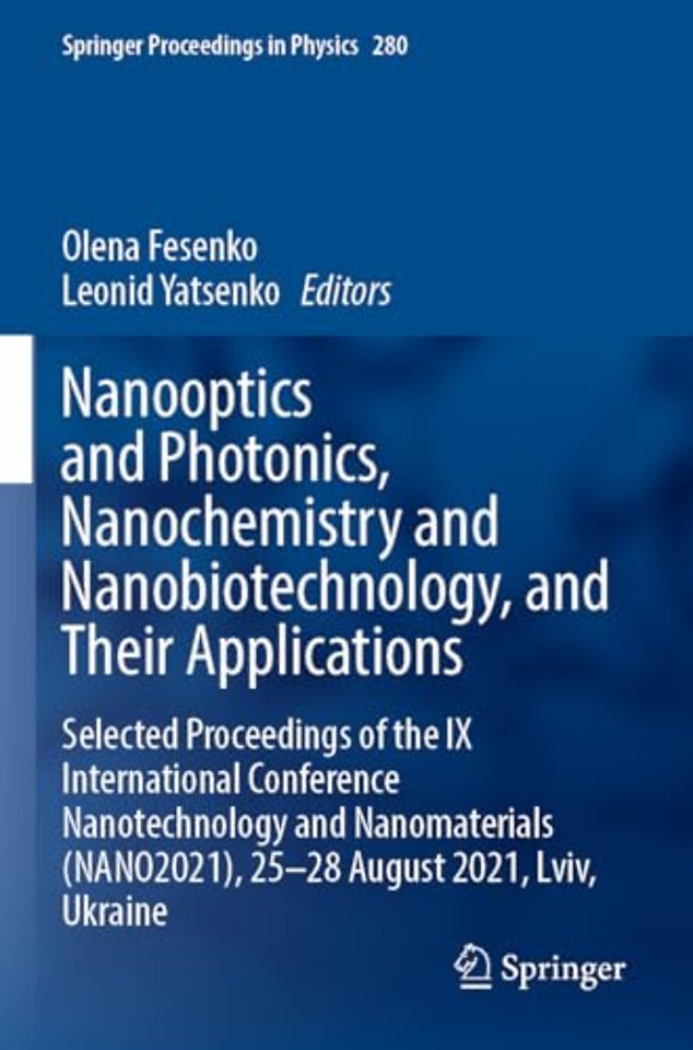 Nanooptics and Photonics, Nanochemistry and Nanobiotechnology, and Their Applications