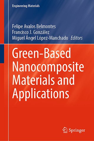 Green-Based Nanocomposite Materials and Applications
