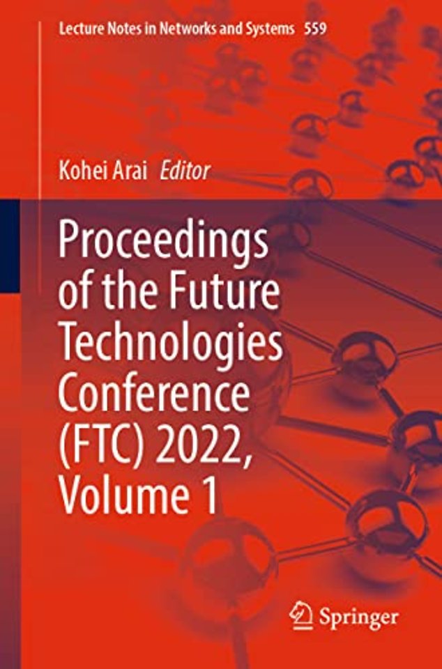 Proceedings of the Future Technologies Conference (FTC) 2022, Volume 1