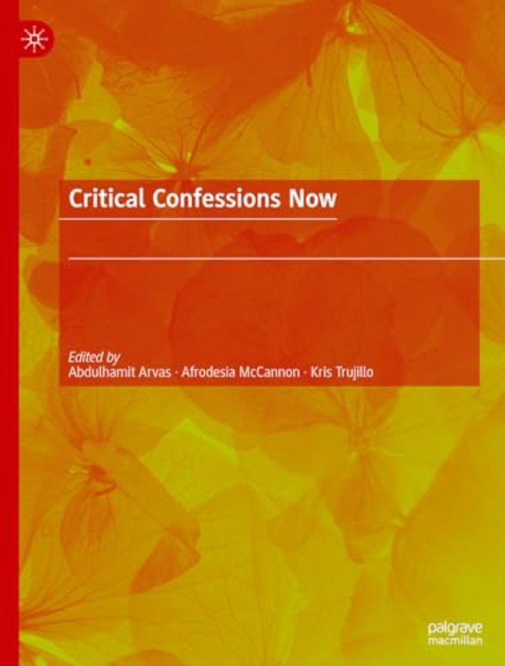 Critical Confessions Now