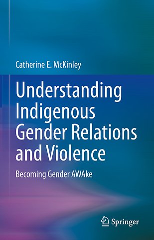 Understanding Indigenous Gender Relations and Violence