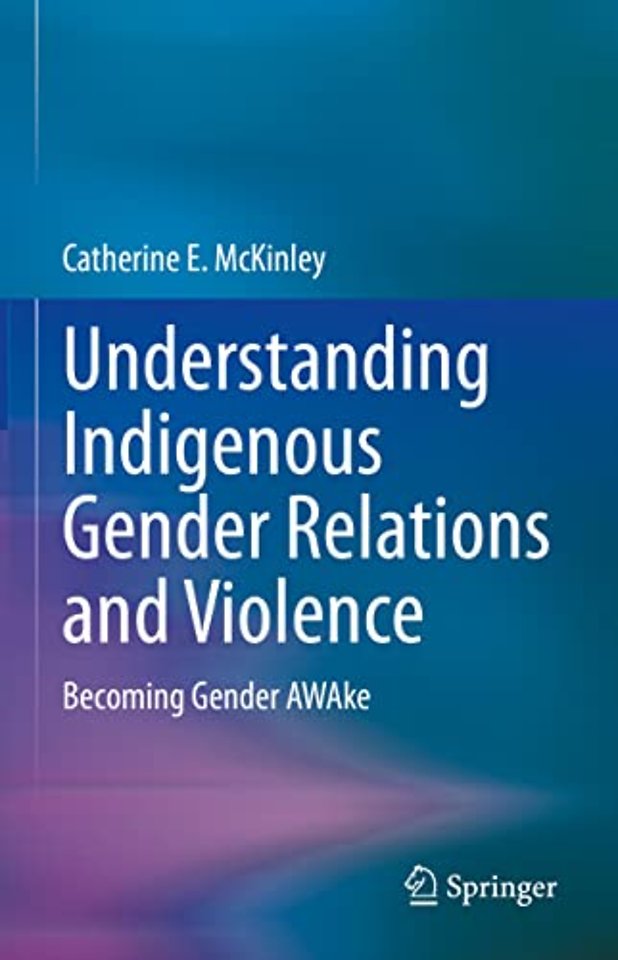 Understanding Indigenous Gender Relations and Violence