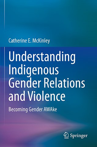 Understanding Indigenous Gender Relations and Violence